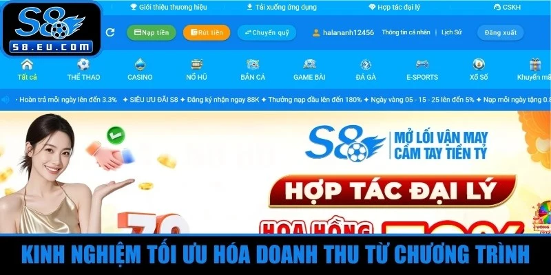 Kinh nghiệm tối ưu hóa doanh thu từ chương trình đại lý S8