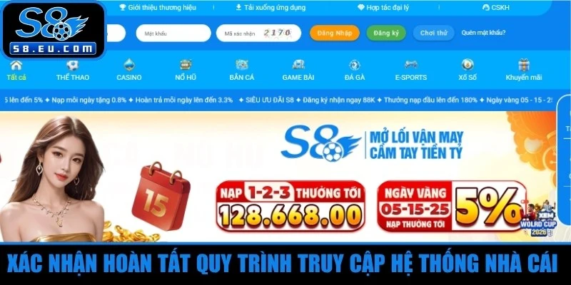 Xác nhận hoàn tất quy trình truy cập hệ thống nhà cái trực tuyến